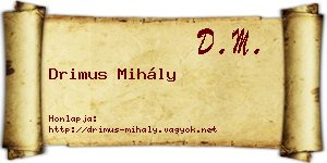 Drimus Mihály névjegykártya